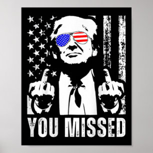 U hebt de Amerikaanse vlag van Trump 2024 gemist Poster