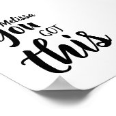 U hebt dit Citaat Gepersonaliseerde Naam Inspirere Poster (Hoek)