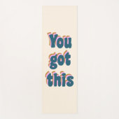 U hebt dit moedigende Motivatie Citaat Yogamat (Voorkant)