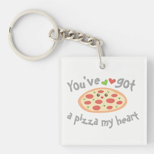 U hebt een Pizza Mijn Woordspeling van de Liefde Sleutelhanger