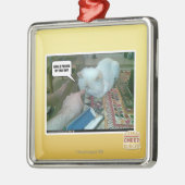 U hebt mijn gezicht ingeduwd! metalen ornament (Links)