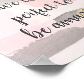 U HOEFT GEEN PERFECT Quote Poster TE ZIJN (Hoek)