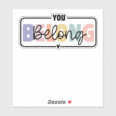 U hoort bij een citaat over geestelijke gezondheid sticker (Vel)