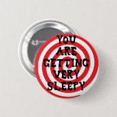 U krijgt zeer slapende Button (Voorkant /achterkant)