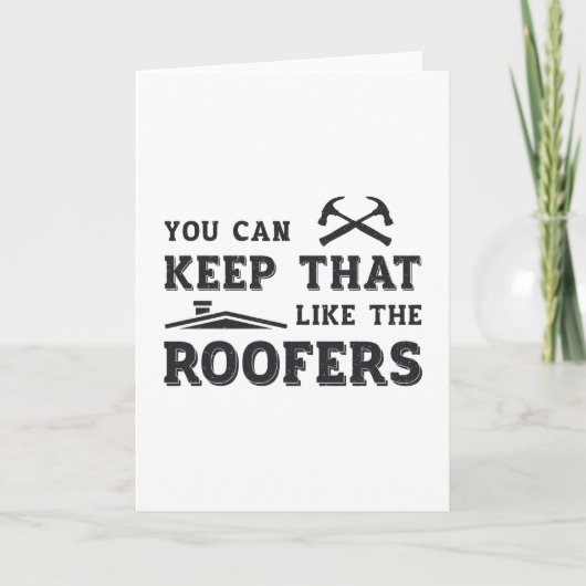 U kunt de bouw van Roofer Pap Roof Roofers houden Kaart (Voorkant)