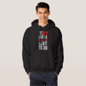 U kunt doen wat u wilt Roos backprint straat Hoodie (Voorkant volledig)