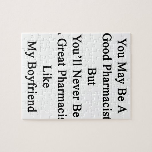 U kunt een goede apotheker zijn, maar u zult nooit legpuzzel (Horizontaal)