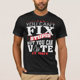 U kunt Fix Stupid verwerpen maar u kunt het uit TS T-shirt