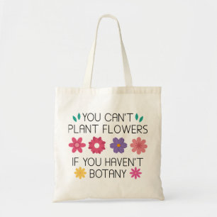 U kunt geen bloemen van het Plant als u niet Botan Tote Bag