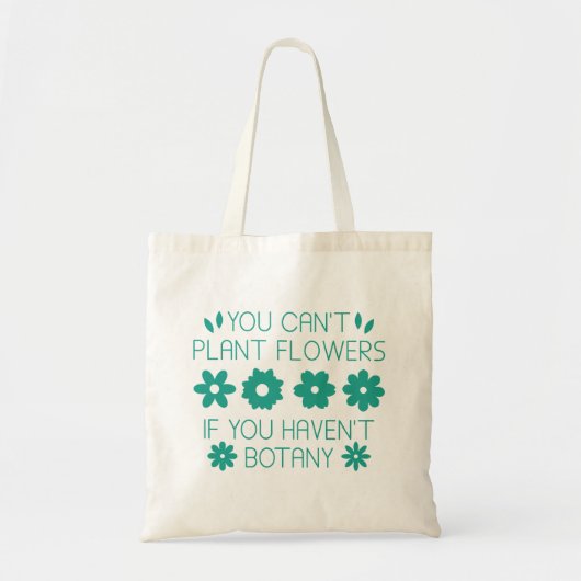 U kunt geen bloemen van het Plant als u niet Botan Tote Bag (Voorkant)