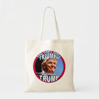 U kunt geen TRIUMPH zonder TRUMP verspreiden Tote Bag
