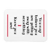 U kunt geloven | Ik ken Humoureus Magnet Magneet (Horizontaal)