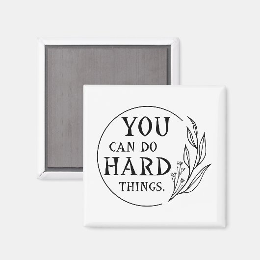 U kunt harde dingen doen, ontwerp 4 magneet (Voorkant / Achterkant)