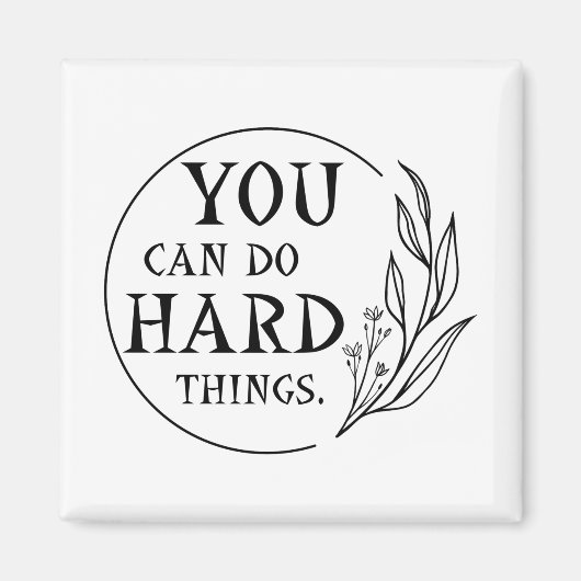 U kunt harde dingen doen, ontwerp 4 magneet (Voorkant)