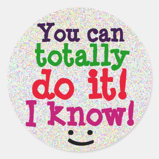 U kunt het helemaal doen Schattig Quote Ronde Sticker (Voorkant)
