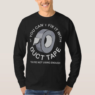 U kunt het niet herstellen met een tape die u niet t-shirt