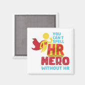 U kunt HR Hero niet bespioneren zonder HR - human  Magneet (Voorkant / Achterkant)