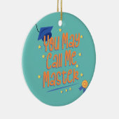 U kunt me het Meester Onderwijs noemen en Afstuder Keramisch Ornament (Rechts)