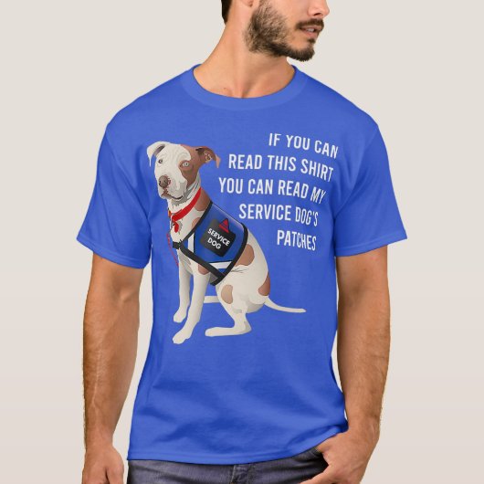 U kunt mijn servicedogs-patches met een hirt-hond t-shirt (Voorkant)