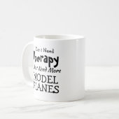 U kunt tekst wijzigen Geen Therapy Model Plane nod Koffiemok (Voorkant links)