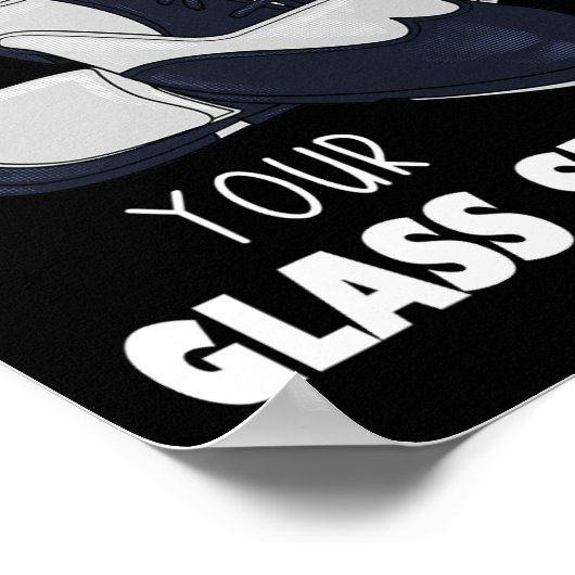 U kunt uw GL-slippers voet stomping tap dag houden Poster (Hoek)