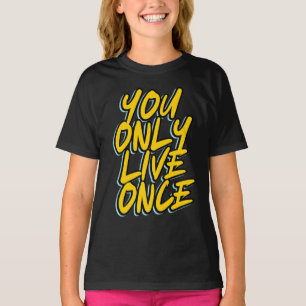 U LEEFT SLECHTS ÉÉN KEER TYPOGRAFIE TEKSTCITATEN T-SHIRT