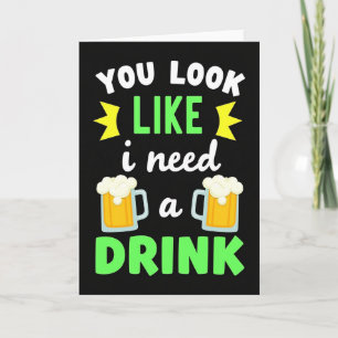 U Lijkt Tijd Voor Een Drankje Kaart