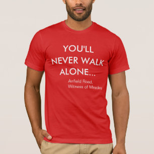 U Loop nooit alleen Liverpool FC T-shirt