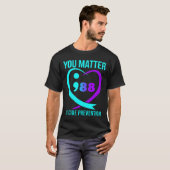 U maakt 988 Zelfmoordpreventie T-shirt (Voorkant volledig)