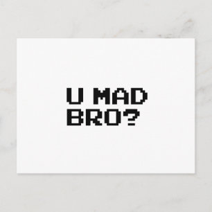 U MAD BRO? meme/chat/irc/4chan/troll/trolling Briefkaart