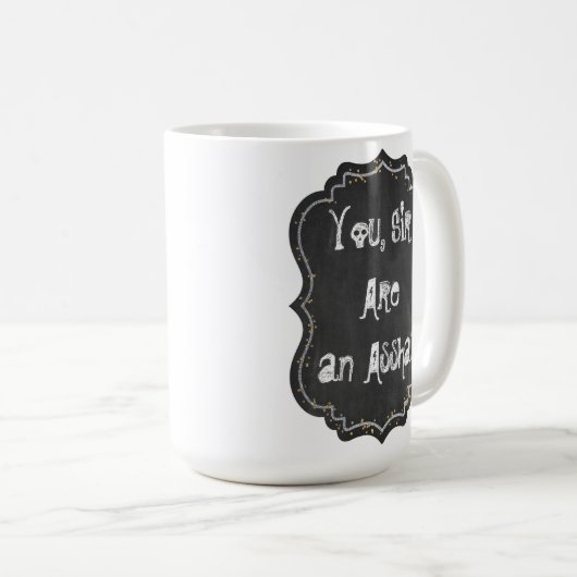 U, meneer, bent een Asshat Mok (Voorkant rechts)