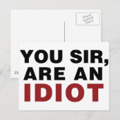U, meneer, bent een Idioot Briefkaart (Voorkant / Achterkant)