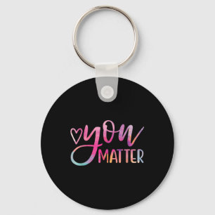 U - Mental Health Awareness Inspirerend Gift Sleutelhanger
