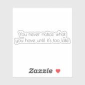 U merkt nooit aangepaste vinylsticker sticker (Vel)