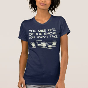 U Miss 100% van de schoenen die u niet gebruikt T-shirt