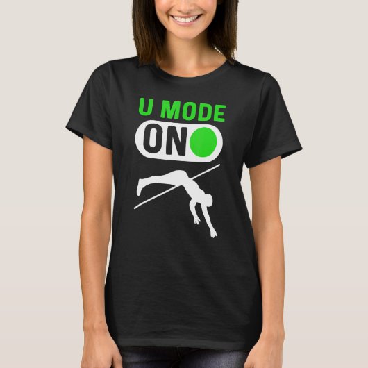 U Mode on Pole Jumping Pole Vault T-shirt (Voorkant)