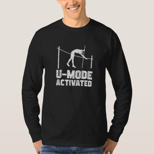 U Modus Geactiveerd Paalspringen T-shirt (Voorkant)