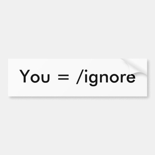 U =/negeren bumpersticker (Voorkant)