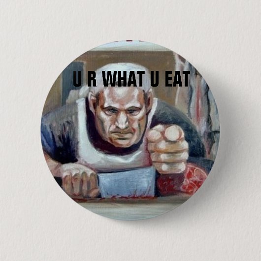 U R Wat u eet Ronde Button 5,7 Cm (Voorkant)