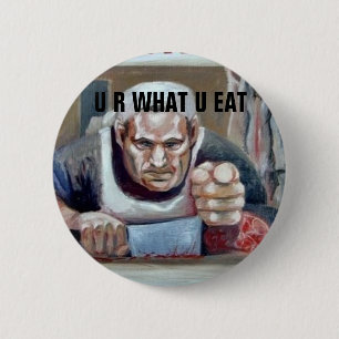U R Wat u eet Ronde Button 5,7 Cm