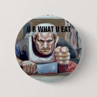 U R Wat u eet Ronde Button 5,7 Cm