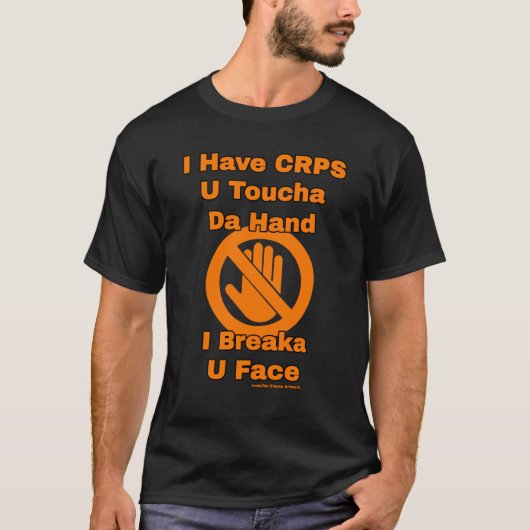 U Raakt De Hand...CRPS T-shirt (Voorkant)