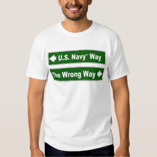 U S. Navy Way Street Sign Shirt