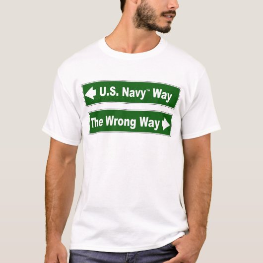 U S. Navy Way Street Sign Shirt (Voorkant)