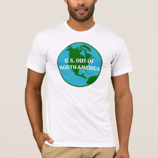 U.S. out of North America T-shirt