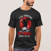 U spant mijn innerlijke seriële Kller Black Cat Ha T-shirt (Voorkant)