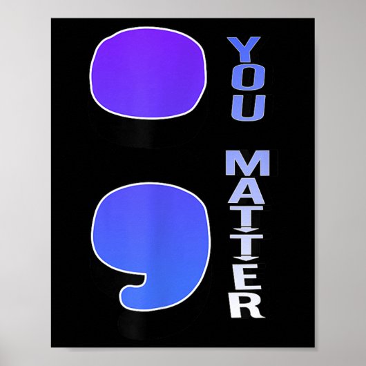 U; Suicide Semicolon Suicide Prevention Awarene Poster (Voorkant)