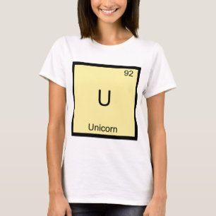 U - Unicorn Funny Chemistry Element Symbol T-shirt