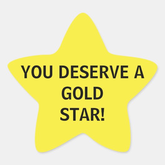 U verdient een gouden ster ster sticker (Voorkant)