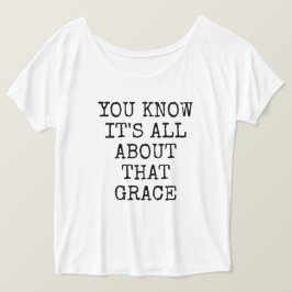 U weet het allen over Die T-shirt van Slouchy van